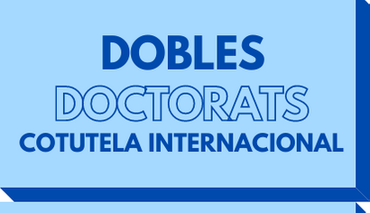 Dobles doctorats Cotutela Internacional botó