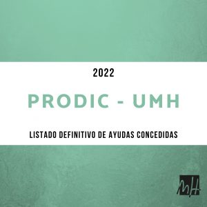PRODIC UMH 2022